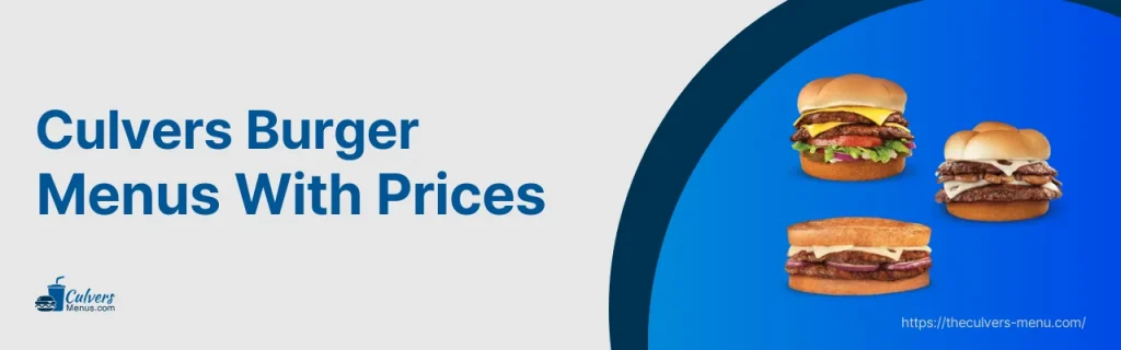 Culvers Burger Menus With Prices