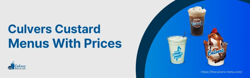 Culvers Custard Menus With Prices
