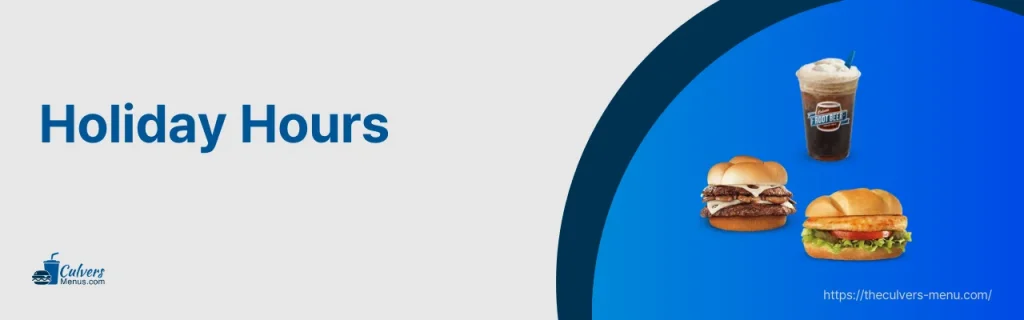 Culvers Holiday hours