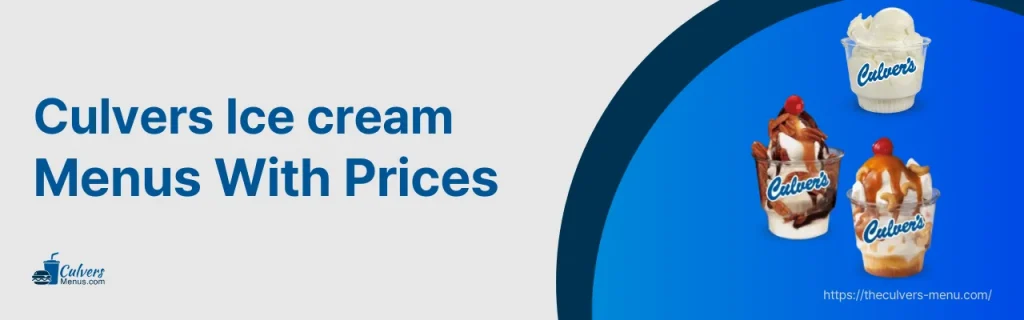 Culvers ice cream Menus With Prices